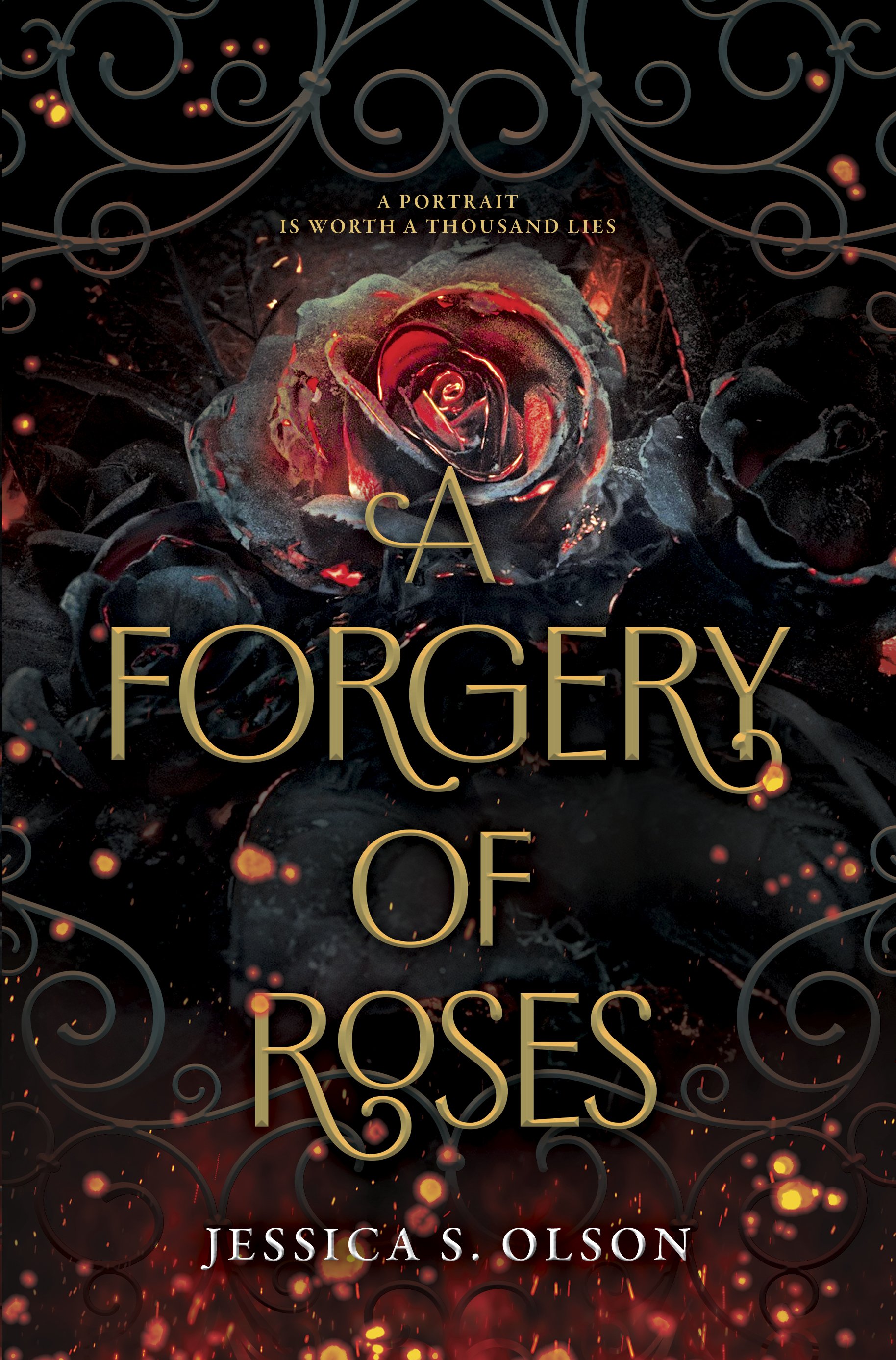 A Forgery of Roses by Jessica S. Olson - “From Sing Me Forgotten author Jessica S. Olson comes a gothic fantasy murder mystery perfect for fans of Kerri Maniscalco and Erin A. Craig.”Find it on Goodreads