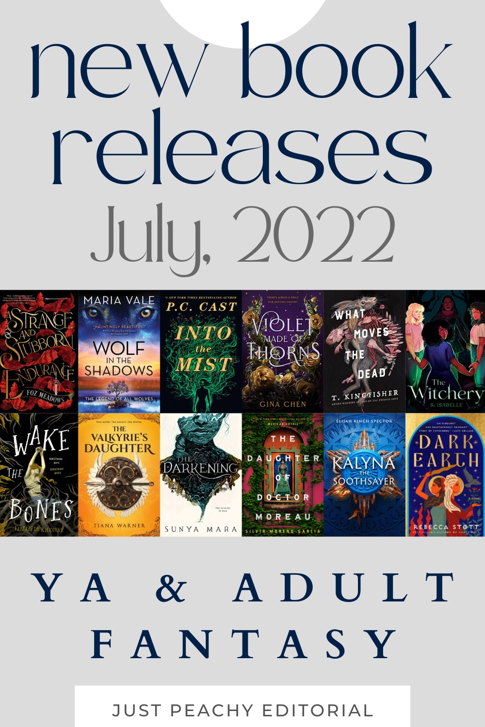 New Book Releases July, 2022 YA & Adult Fantasy Just Peachy Editorial