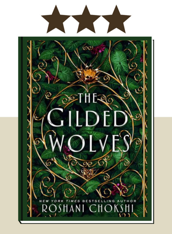 Book Review: The Gilded Wolves by Roshani Chokshi