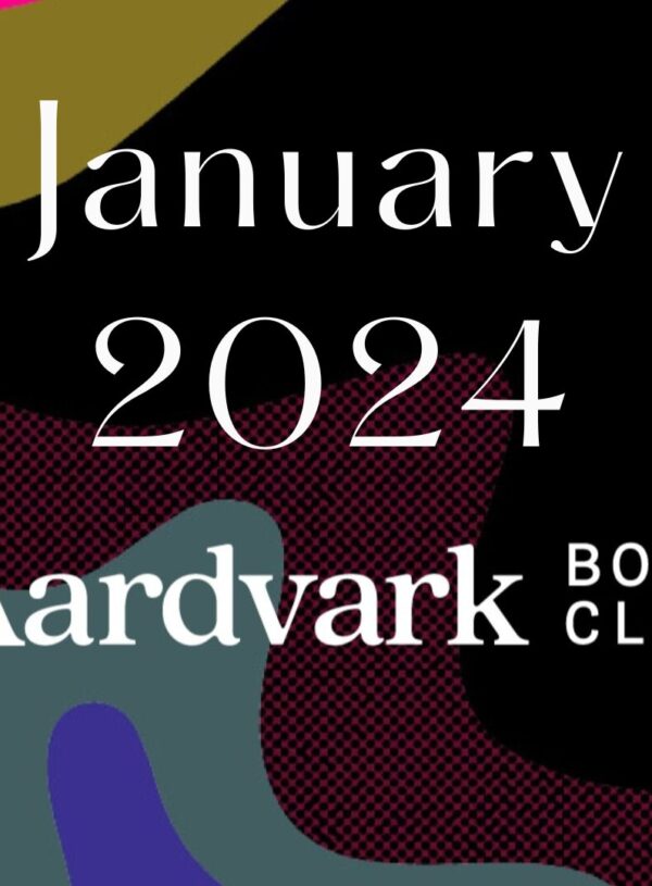 January 2024 Aardvark Book Club Selections