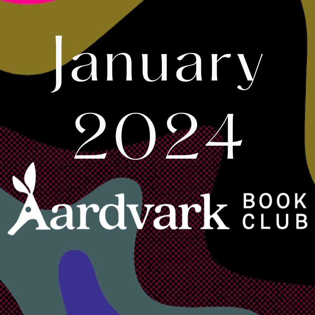 January 2024 Aardvark Book Club Selections Just Peachy Editorial
