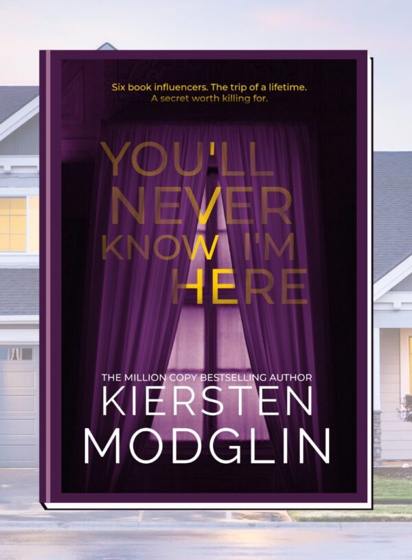 ARC Review: You’ll Never Know I’m Here by Kiersten Modglin – Mystery/Thriller