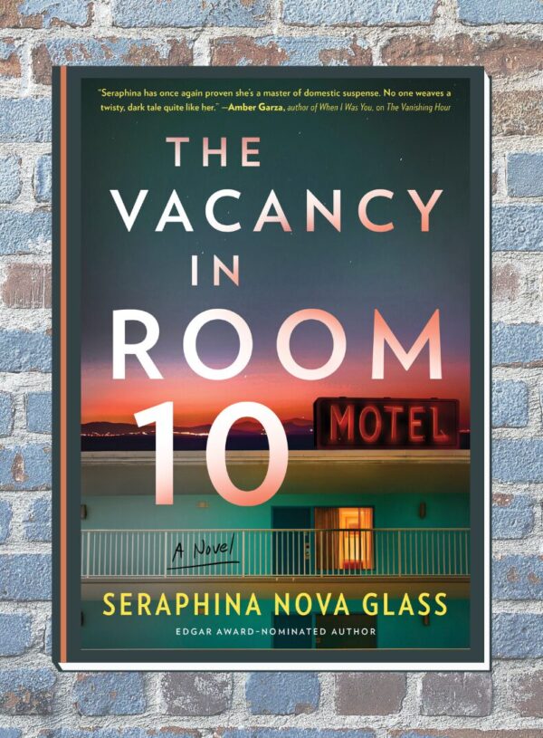 ARC Review: The Vacancy in Room 10 by Seraphina Nova Glass – Mystery/Thriller